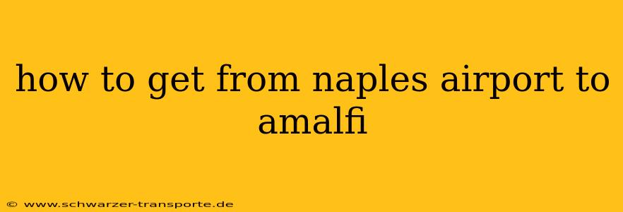 how to get from naples airport to amalfi