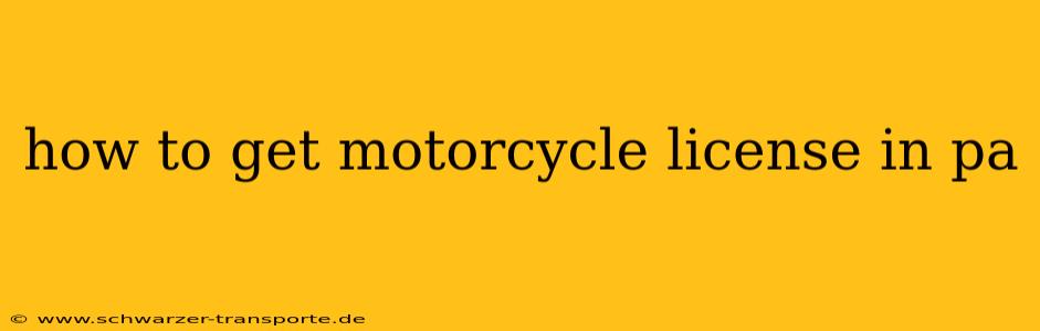 how to get motorcycle license in pa