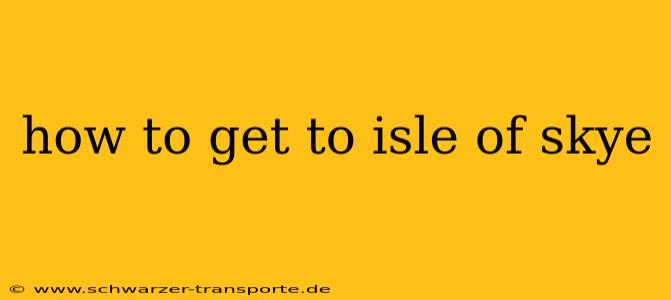 how to get to isle of skye
