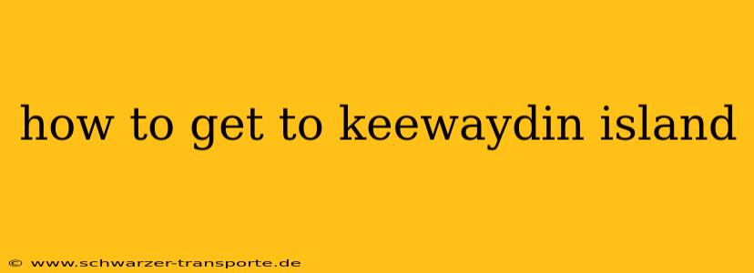 how to get to keewaydin island