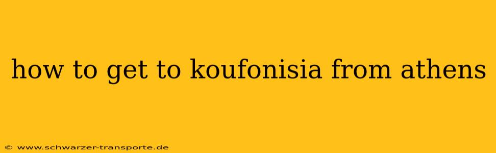 how to get to koufonisia from athens