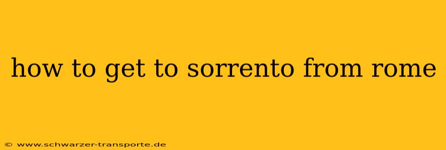 how to get to sorrento from rome