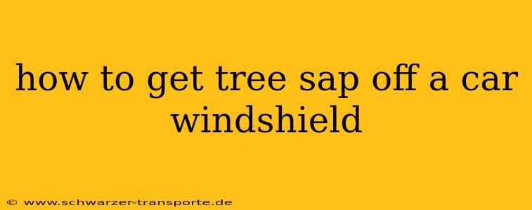how to get tree sap off a car windshield