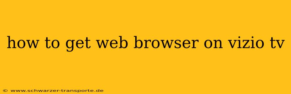 how to get web browser on vizio tv