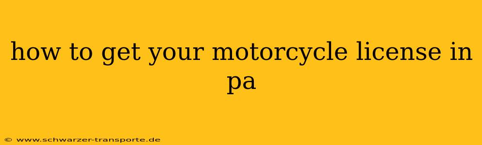 how to get your motorcycle license in pa