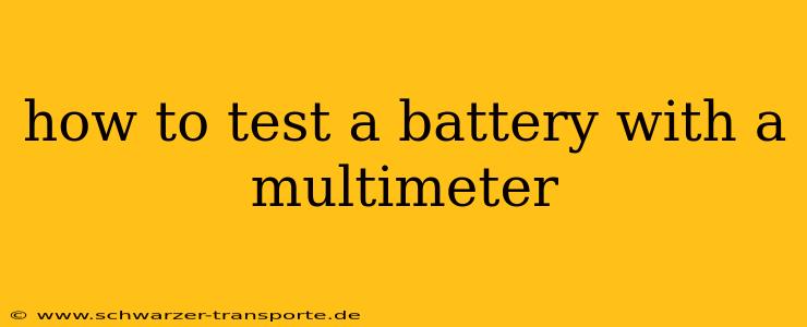 how to test a battery with a multimeter