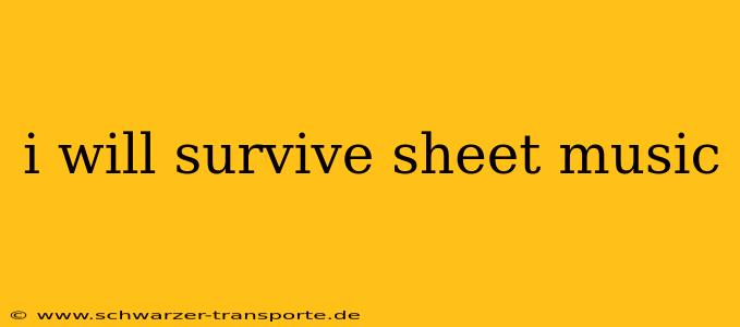 i will survive sheet music