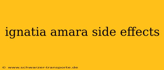 ignatia amara side effects