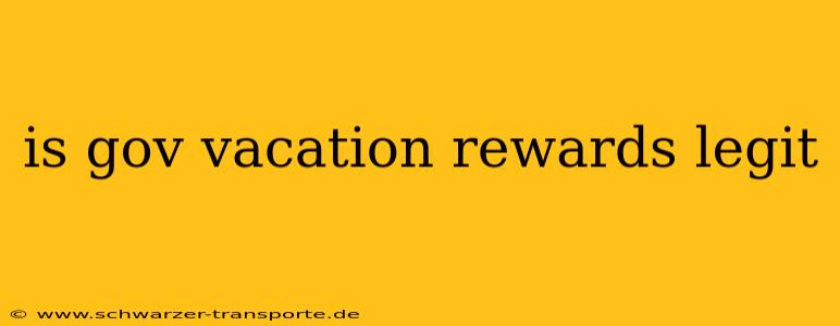 is gov vacation rewards legit