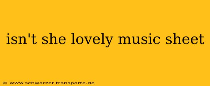 isn't she lovely music sheet
