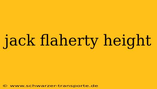 jack flaherty height