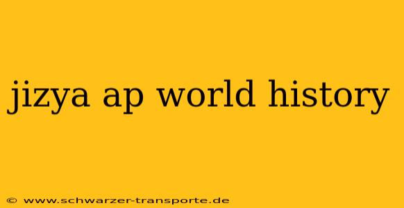 jizya ap world history