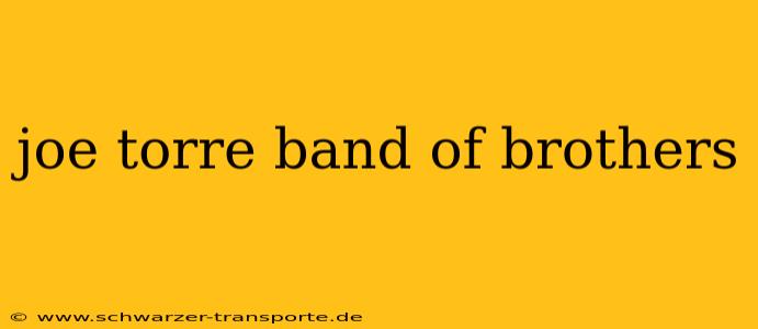 joe torre band of brothers