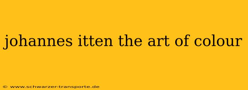 johannes itten the art of colour