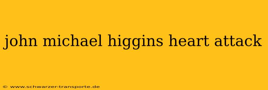john michael higgins heart attack