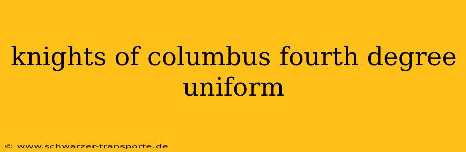knights of columbus fourth degree uniform