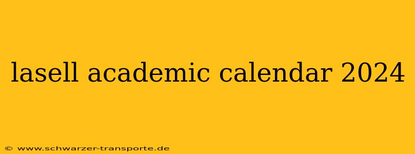 lasell academic calendar 2024