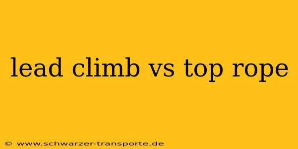 lead climb vs top rope