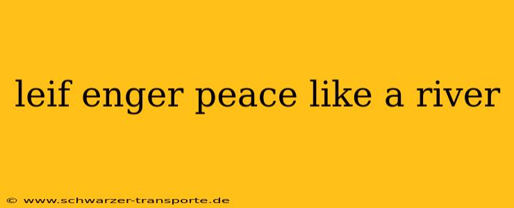 leif enger peace like a river