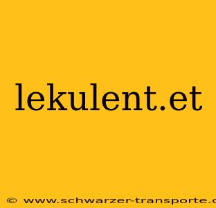 lekulent.et