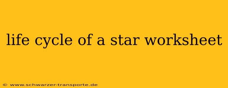life cycle of a star worksheet