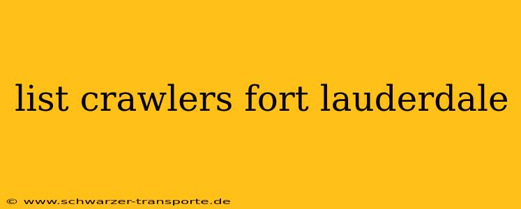 list crawlers fort lauderdale