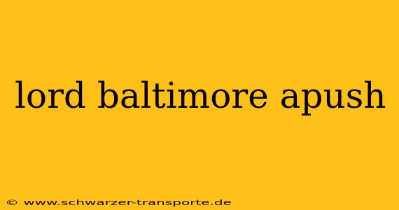 lord baltimore apush