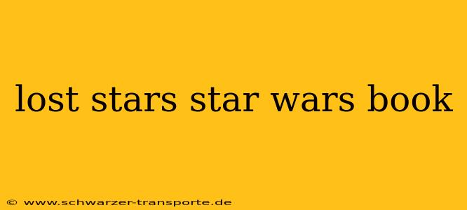 lost stars star wars book