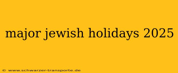major jewish holidays 2025