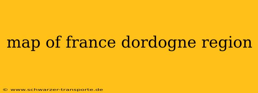 map of france dordogne region