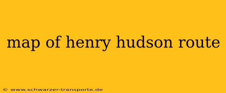 map of henry hudson route