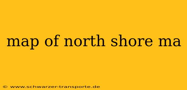 map of north shore ma