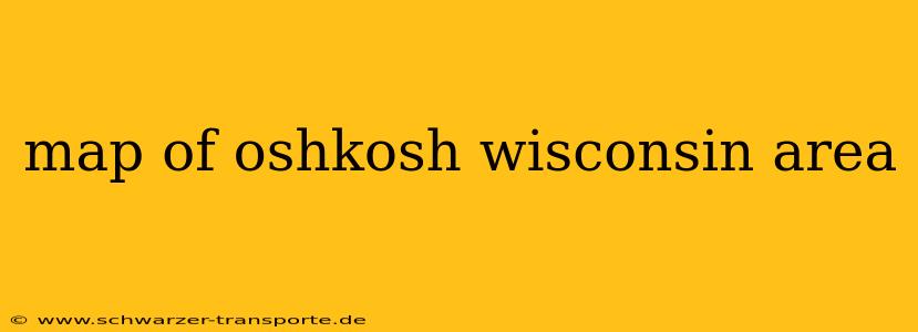 map of oshkosh wisconsin area