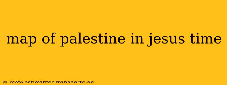 map of palestine in jesus time