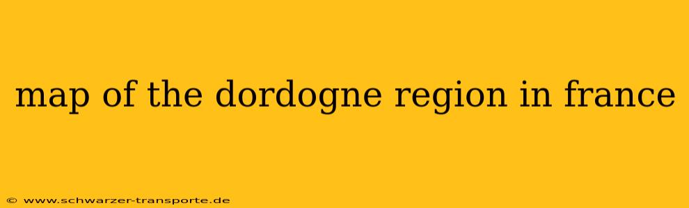 map of the dordogne region in france
