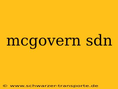 mcgovern sdn