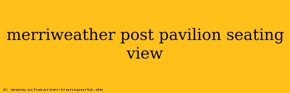 merriweather post pavilion seating view