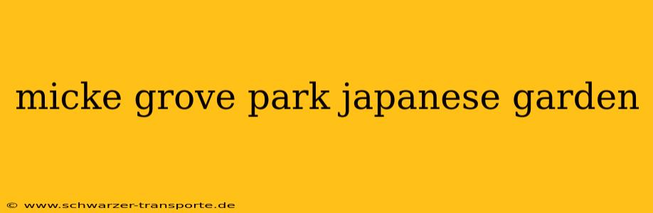micke grove park japanese garden