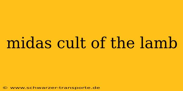 midas cult of the lamb