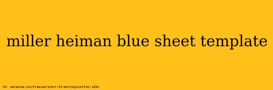 miller heiman blue sheet template