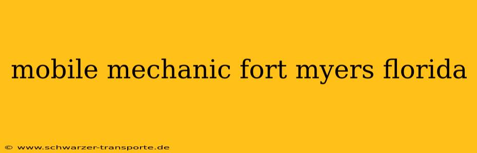 mobile mechanic fort myers florida