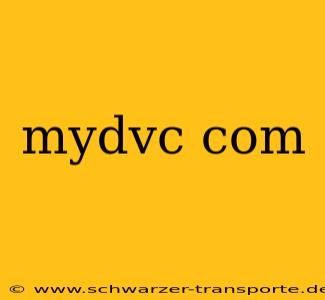 mydvc com