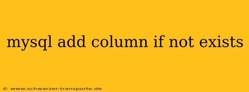 mysql add column if not exists