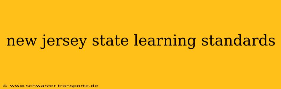 new jersey state learning standards