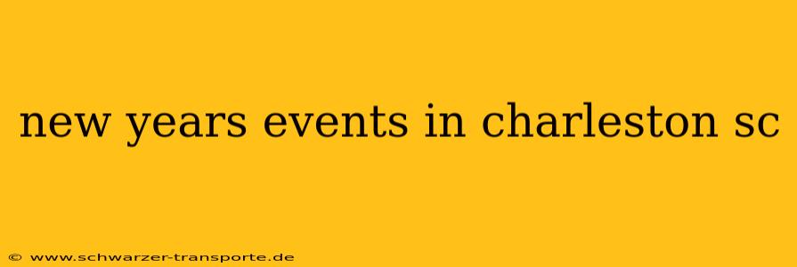 new years events in charleston sc