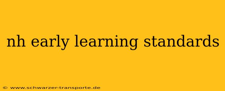 nh early learning standards