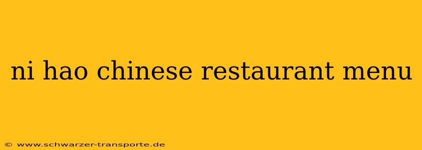 ni hao chinese restaurant menu