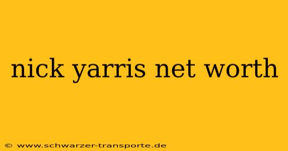 nick yarris net worth