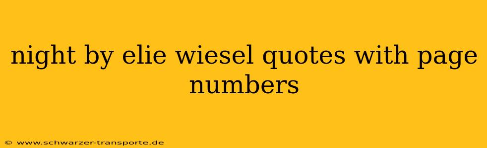 night by elie wiesel quotes with page numbers