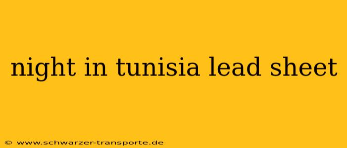 night in tunisia lead sheet
